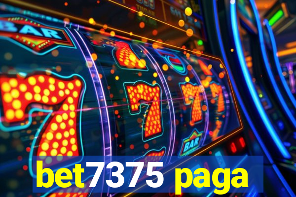 bet7375 paga